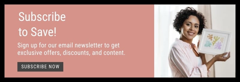 Subscribe to Save! Sign up for our email newsletter to get exclusive offers, discounts, and content. Subscribe Now.